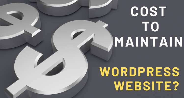 Cost to Maintain WordPress Website